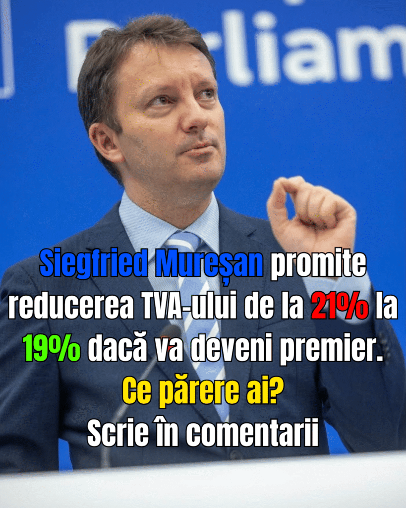 Siegfried Mureșan promite reducerea TVA, dar cu o condiție bugetară